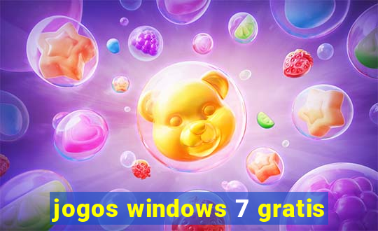 jogos windows 7 gratis